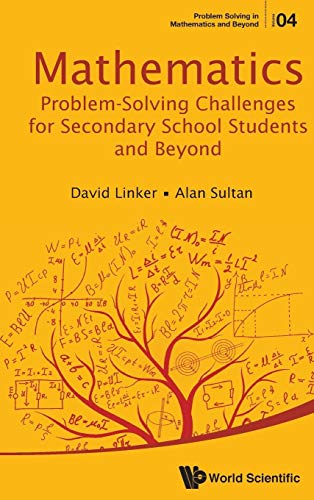 Mathematics Problem-solving Challenges For Secondary School Students And Beyond