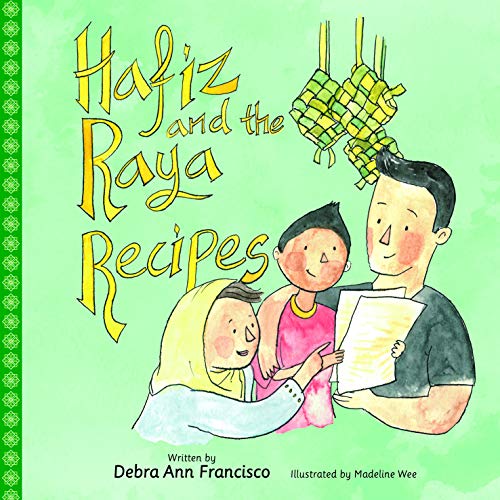 Hafiz and the Raya Recipes