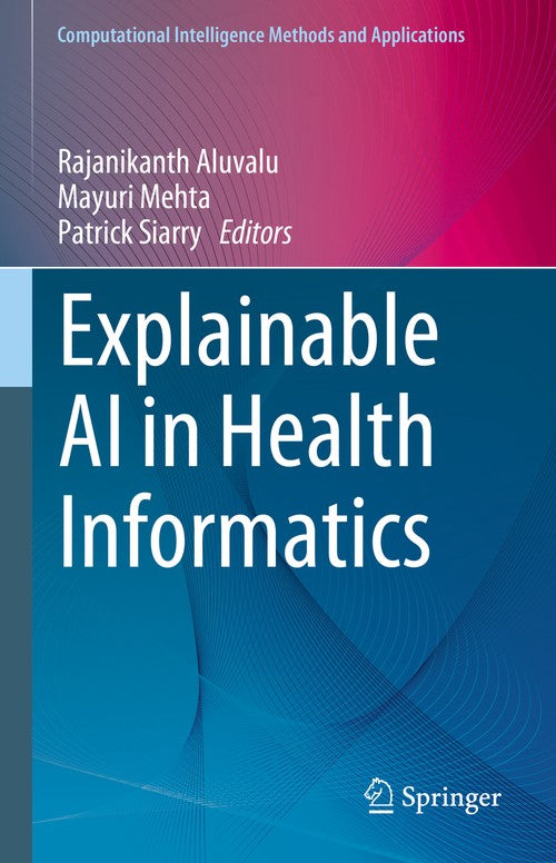 Explainable AI in Health Informatics