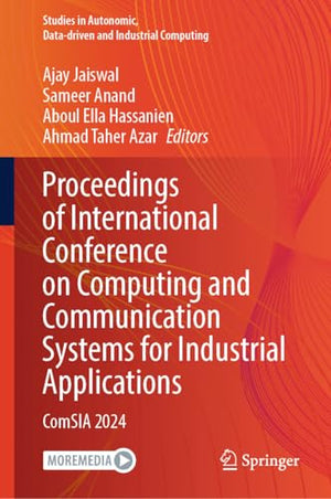 Proceedings of International Conference on Computing and Communication Systems for Industrial Applications
