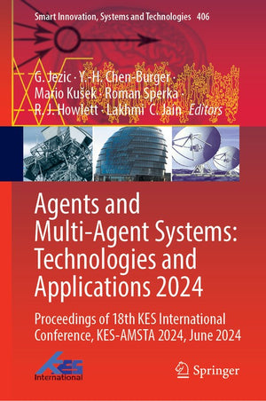 Agents and Multi-agent Systems: Technologies and Applications 2024