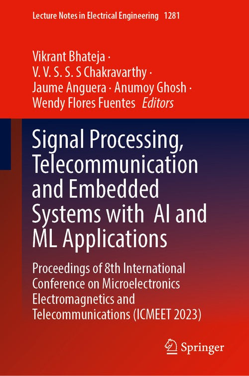 Signal Processing, Telecommunication and Embedded Systems with AI and ML Applications