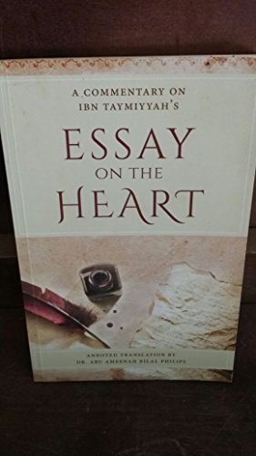 A COMMENTARY ON IBN TAYMIYYAH ESSAY ON THE HEART
