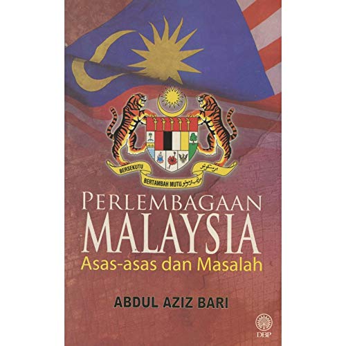Perlembagaan Malaysia: Asas-asas dan Masalah