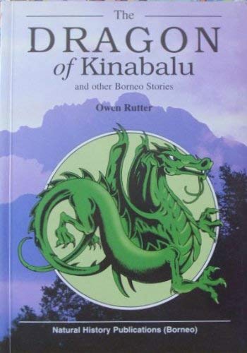 The Dragon of Kinabalu and Other Borneo Stories