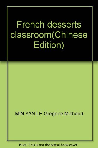 French desserts classroom(Chinese Edition)