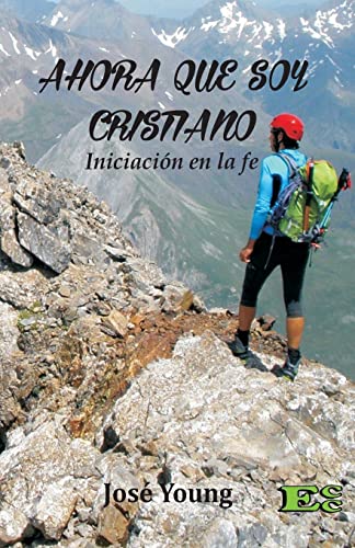 Ahora que soy Cristiano