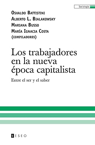 Los trabajadores en la nueva epoca capitalista