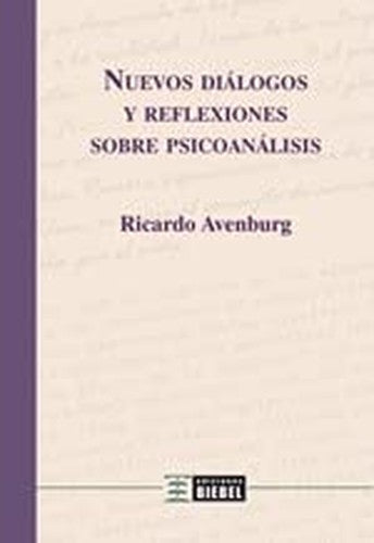 NUEVOS DIALOGOS Y REFLEXIONES SOBRE PSICOANALISIS