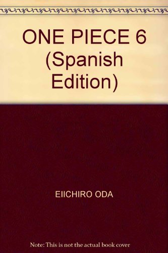 ONE PIECE 6 (Spanish Edition)