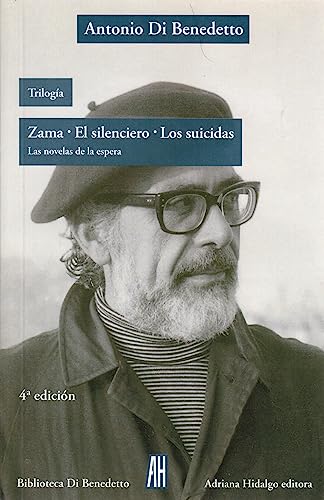 Zama  El silenciero  Los suicidas