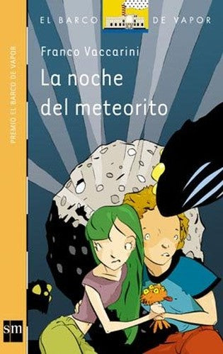 Noche Del Meteorito, La *BVN