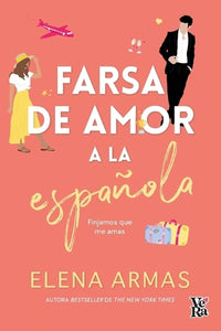 Farsa de amor a la española / The Spanish Love Deception 
