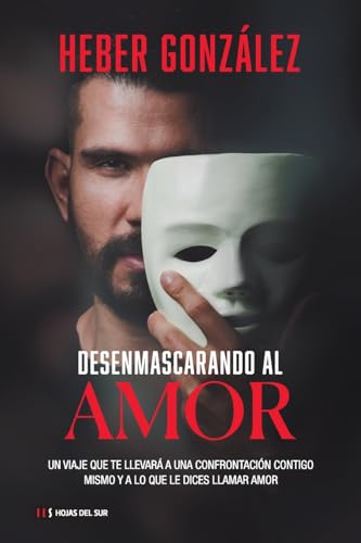 Desenmascarando Al Amor