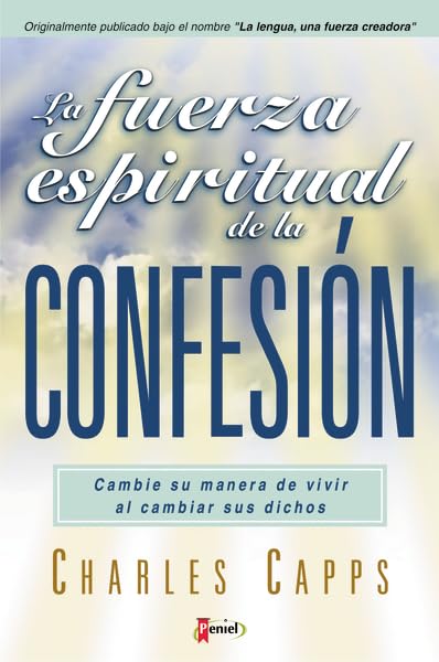 La Fuerza Espiritual de La Confesion