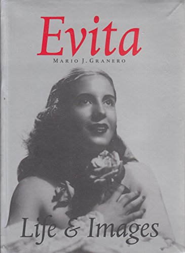 Evita, Life & Images