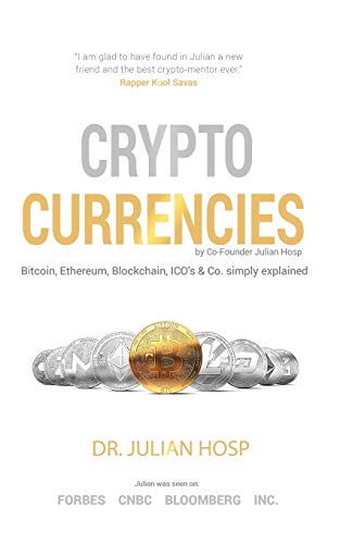 Cryptocurrencies simply explained - by Co-Founder Dr. Julian Hosp