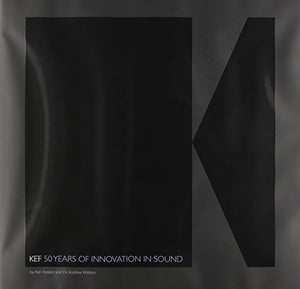 KEF 50 Years of Innovation in Sound – A Limited Edition Book 