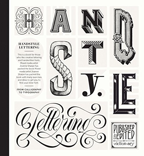 Handstyle Lettering: From calligraphy to typography