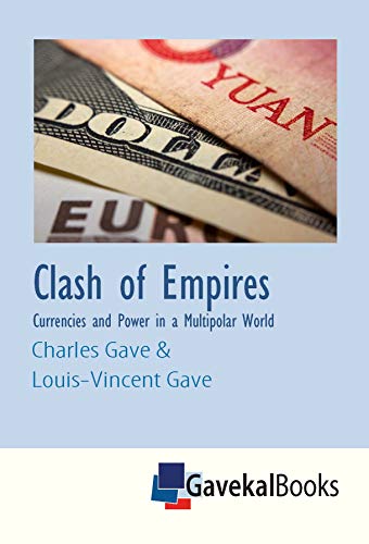 Clash of Empires: Currencies and Power in a Multip