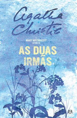 As Duas Irmãs (Portuguese Edition)