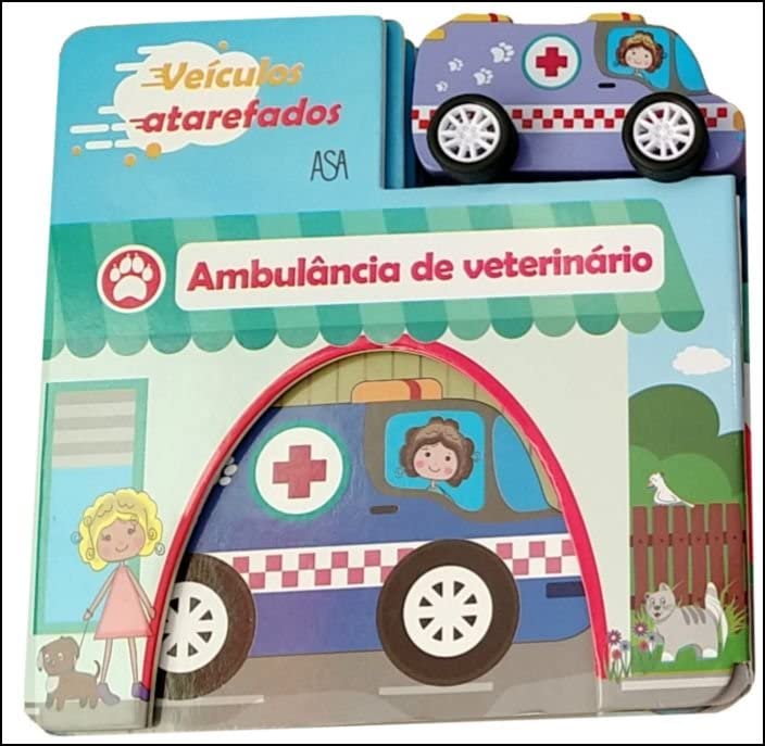 Veiculos Atarefados - Ambulância de Veterinário (Portuguese Edition)