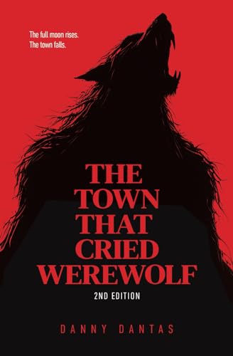 The Town That Cried Werewolf