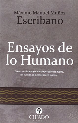 ENSAYOS DE LO HUMANO