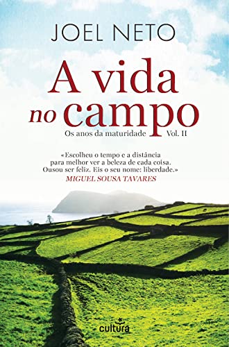 A Vida no Campo: Os Anos da Maturidade II (Portuguese Edition)