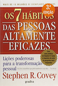 Os 7 Hábitos das Pessoas Altamente Eficazes (Portuguese Edition) 