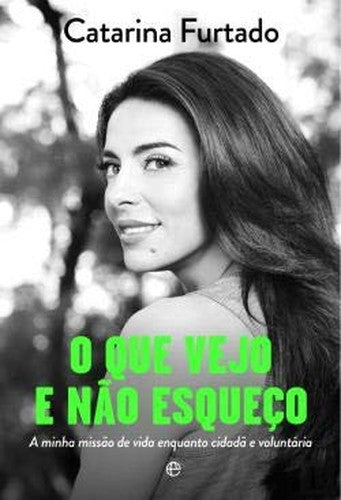O Que Vejo e Não Esqueço (Portuguese Edition)