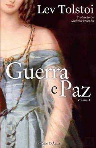 Guerra e Paz Volume I (Portuguese Edition)