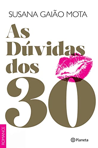 As Dúvidas dos 30 (Portuguese Edition)