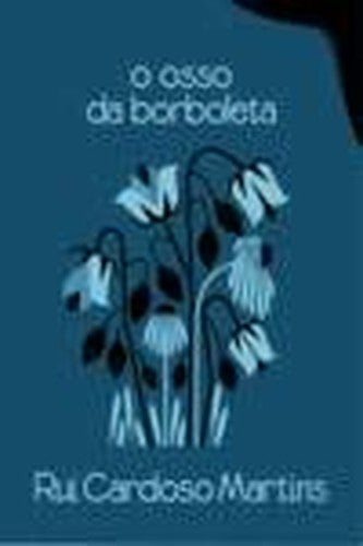 Osso da Borboleta (O)