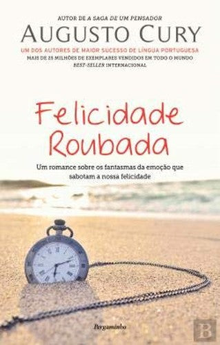 Felicidade Roubada (Portuguese Edition)