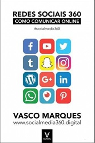 Redes Sociais 360 Como comunicar online (Portuguese Edition)