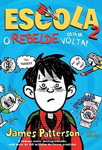 Escola 2: O Rebelde está de Volta (Portuguese Edition)