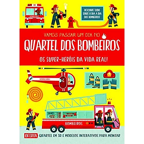 Vamos Passar um Dia no Quartel dos Bombeiros (Portuguese Edition)