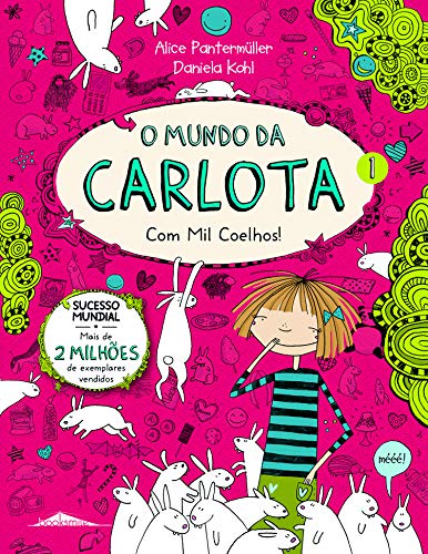 O Mundo da Carlota N.º 1 Com mil coelhos! (Portuguese Edition)