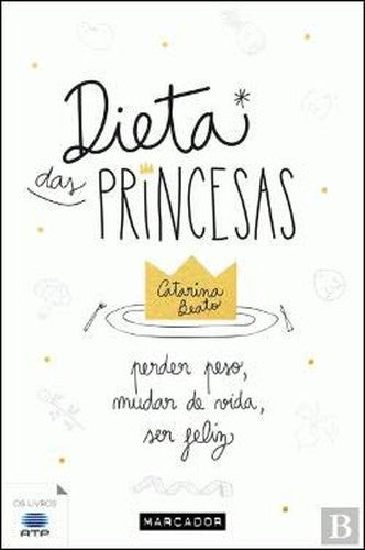 Dieta das Princesas (Portuguese Edition)