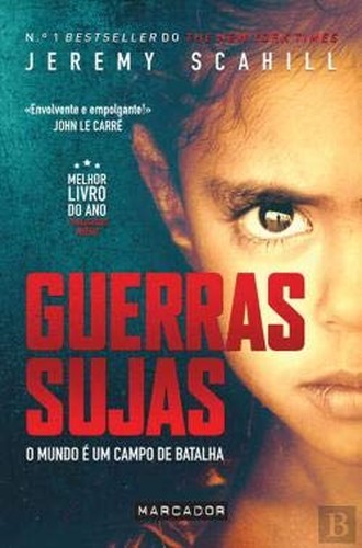 Guerras Sujas O mundo é um campo de batalha (Portuguese Edition)