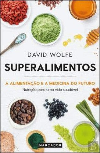 Superalimentos (Portuguese Edition)