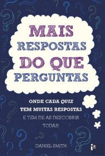 Mais Respostas que Perguntas