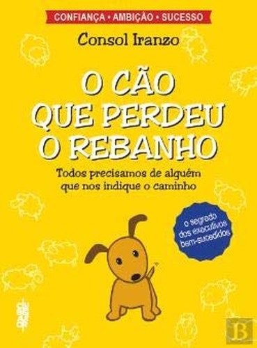 O Cão Que Perdeu o Rebanho (Portuguese Edition)