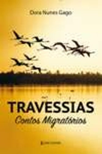 Travessias - Contos Migrat�rios