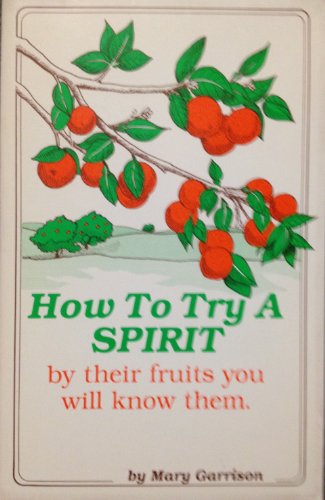 How to Try a Spirit