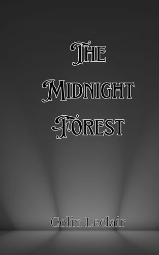 The Midnight Forest