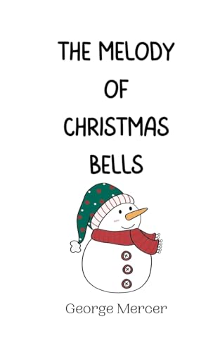 The Melody of Christmas Bells