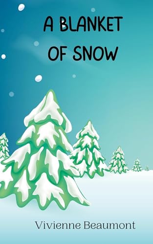 A Blanket of Snow