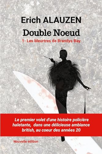 Double Noeud 1- Les Meurtres de Brandys Bay